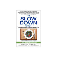 Inner Traditions Bear and Company The Slow Down Diet (häftad, eng)