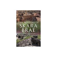 Inner Traditions Bear and Company The Mystery of Skara Brae (häftad, eng)