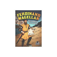 Bellwether Media Ferdinand Magellan Sails Around the World (inbunden, eng)