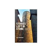 University of Alberta Press Stories Left in Stone (häftad, eng)