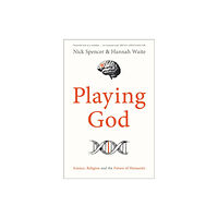 Spck publishing Playing God (inbunden, eng)