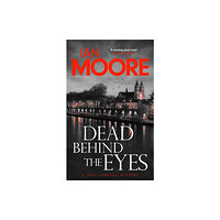 Duckworth Books Dead Behind the Eyes (inbunden, eng)