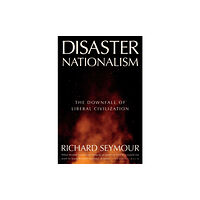 Verso Books Disaster Nationalism (inbunden, eng)