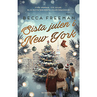 Becca Freeman Sista julen i New York (inbunden)