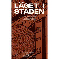 Dokument Press Läget i staden (häftad)