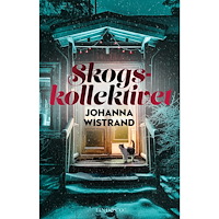 Johanna Wistrand Skogskollektivet (häftad)