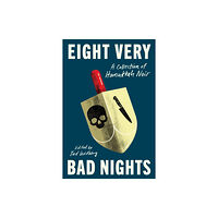 Soho Press Eight Very Bad Nights: A Collection of Hanukkah Noir (inbunden, eng)