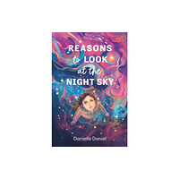 Tundra Books Reasons to Look at the Night Sky (inbunden, eng)