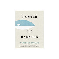 McGill-Queen's University Press Hunter with Harpoon (häftad, eng)