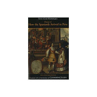 Hackett Publishing Co, Inc History of How the Spaniards Arrived in Peru (inbunden, eng)