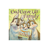 Waterbrook Press (A Division of Random House Inc) God Gave Us Family (inbunden, eng)