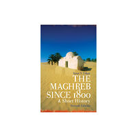 C hurst & co publishers ltd The Maghreb Since 1800 (häftad, eng)