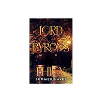 Pegasus Elliot Mackenzie Publishers lord Byron's Phlox (häftad, eng)