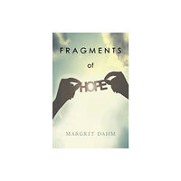 Pegasus Elliot Mackenzie Publishers Fragments of Hope (häftad, eng)