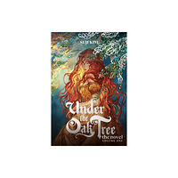 Cornerstone Under the Oak Tree, Vol. 1 (novel) (inbunden, eng)