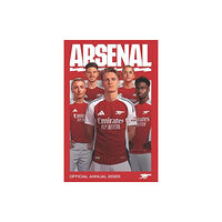 Grange Communications Ltd Official Arsenal FC Annual 2025 (inbunden, eng)