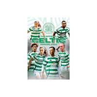 Grange Communications Ltd Official Celtic FC Annual 2025 (inbunden, eng)