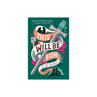 Harpercollins publishers inc This Will Be Fun (häftad, eng)