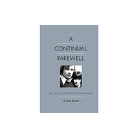 OMNIBUS PRESS A Continual Farewell (inbunden, eng)