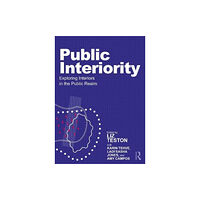 Taylor & francis ltd Public Interiority (häftad, eng)