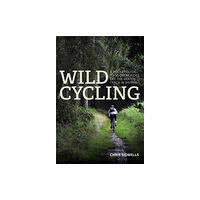 Little, Brown Book Group Wild Cycling (häftad, eng)