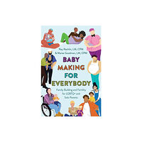 Little, Brown & Company Baby Making for Everybody (häftad, eng)