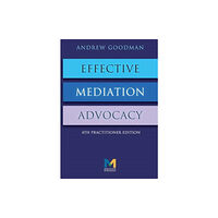 XPL Publishing Effective Mediation Advocacy (häftad, eng)