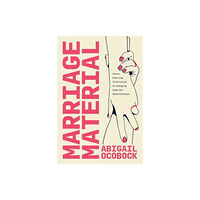 The university of chicago press Marriage Material (häftad, eng)