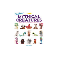 GMC Publications Crocheted Mythical Creatures (häftad, eng)