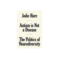 Verso Books Autism is not a Disease (häftad, eng)