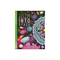 Gemini Books Group Ltd YOU CAN Voyage Into Space (bok, board book, eng)