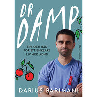 Darius Barimani Dr Damp : tips och råd för ett enklare liv med Adhd (inbunden)