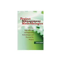 John Wiley & Sons Inc Project Management Methodologies (inbunden, eng)