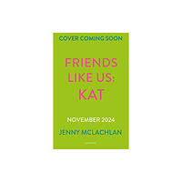 Bloomsbury Publishing PLC Friends Like Us: Kat (häftad, eng)