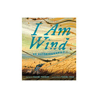 Prentice Hall Press I Am Wind (inbunden, eng)