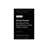 University of Washington Press Racial Erotics (häftad, eng)