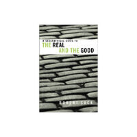 Taylor & francis ltd A Geographical Guide to the Real and the Good (häftad, eng)