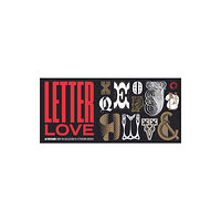 Letterform Archive Letter Love: 40 Postcards from the Collection of Letterform Archive (häftad, eng)