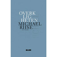 Michael Riise Overkligheten : diktprosa (bok, danskt band)