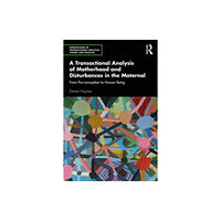 Taylor & francis ltd A Transactional Analysis of Motherhood and Disturbances in the Maternal (häftad, eng)