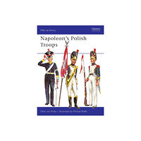 Bloomsbury Publishing PLC Napoleon’s Polish Troops (häftad, eng)