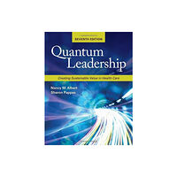 Jones and Bartlett Publishers, Inc Quantum Leadership: Creating Sustainable Value in Health Care (häftad, eng)