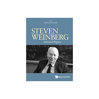 World Scientific Publishing Co Pte Ltd Steven Weinberg: Selected Papers (inbunden, eng)