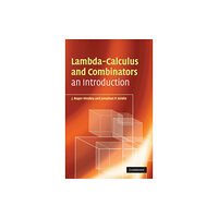 Cambridge University Press Lambda-Calculus and Combinators (inbunden, eng)