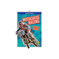 Kaleidoscope Publishing, Inc Motocross Racing (inbunden, eng)