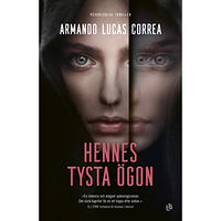 Armando Lucas Correa Hennes tysta ögon (inbunden)