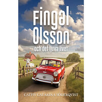 Cathy Catarina Söderqvist Fingal Olsson och det ljuva livet (bok, danskt band)