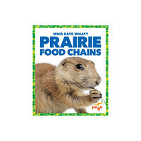 Pogo Books Prairie Food Chains (inbunden, eng)