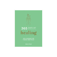 Summersdale Publishers 365 Days of Healing (inbunden, eng)