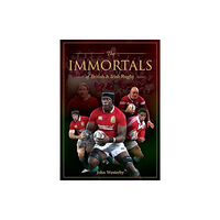 Rockpool Publishing Immortals of British & Irish Rugby (inbunden, eng)